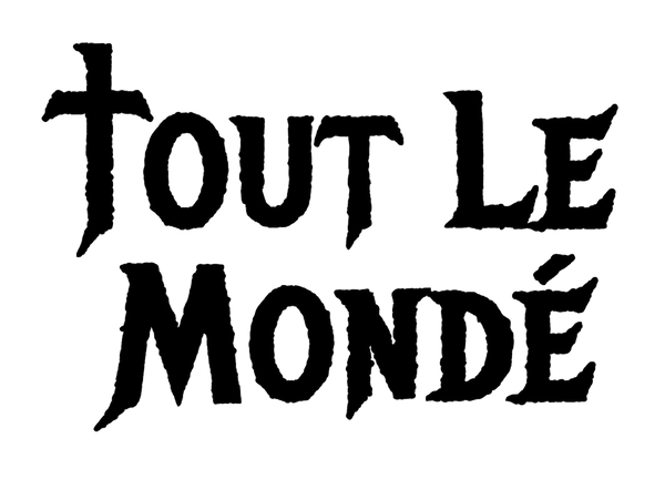 Tout Le Mondé